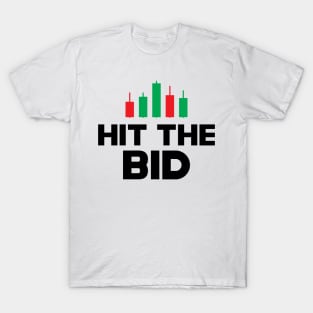 Trader - Hit The Bid T-Shirt